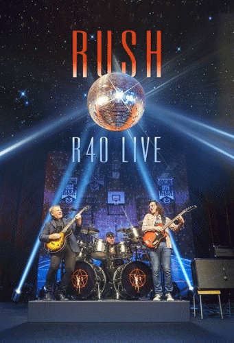Rush : R40 Live